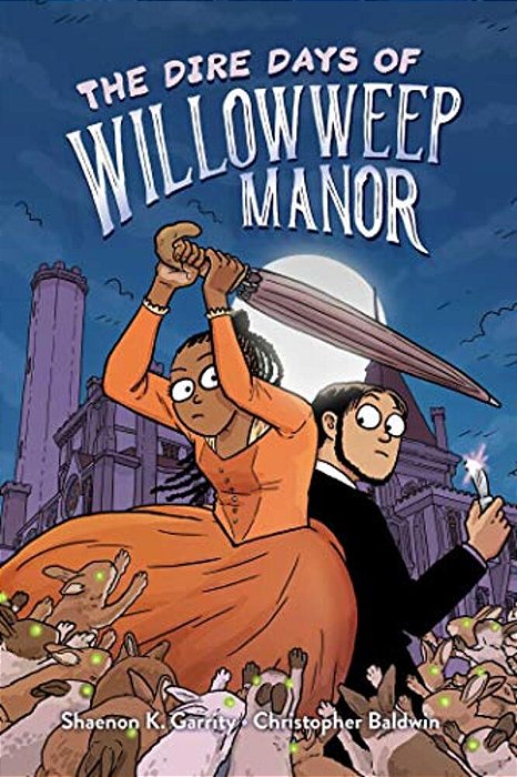 The Dire Days Of Willowweep Manor-..