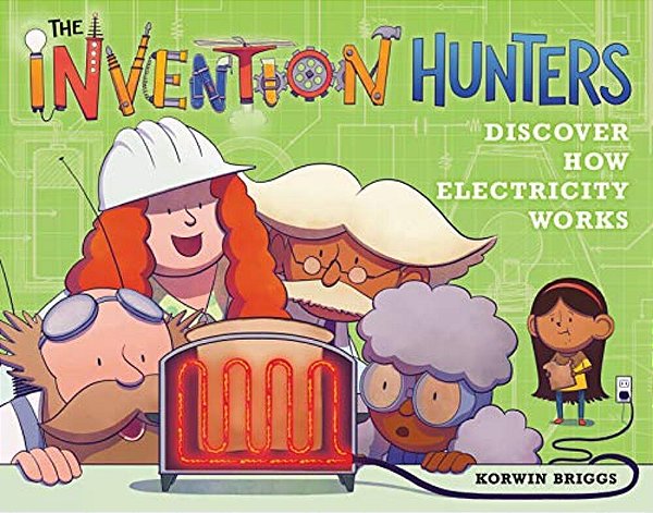 The Invention Hunters Discover How Electricity Works-..