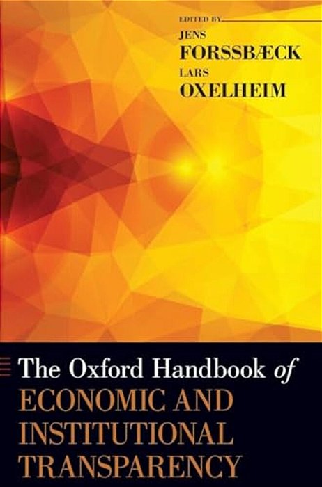 Oxford Handbook Of Economic And Institutional Transparency-..