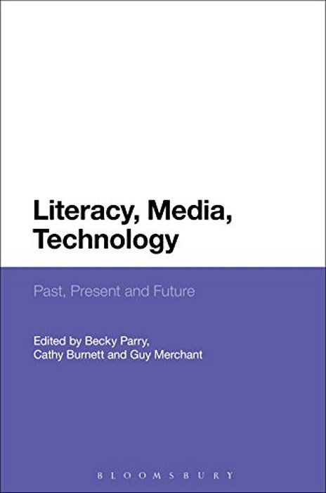 Literacy, Media, Technology: Past, Present And Future-..