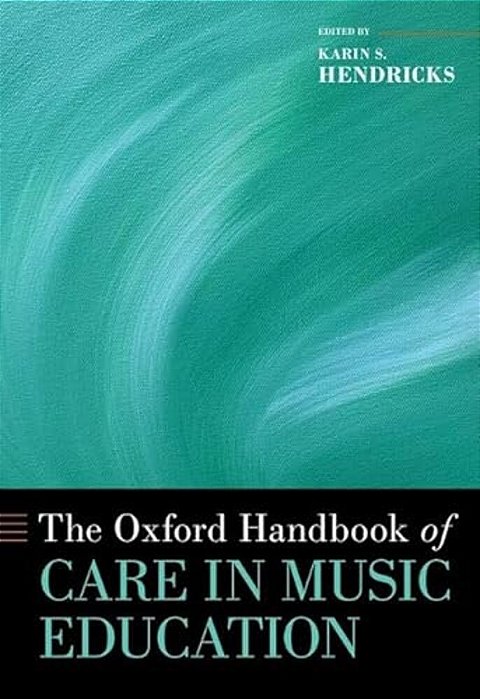 Oxford Handbook Of Care In Music Education-..