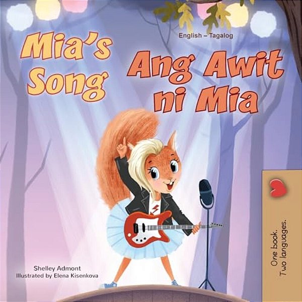 Mia's Song (English Tagalog Bilingual Children's Book)-..
