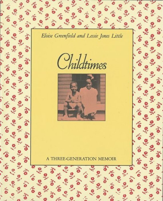 Childtimes: A Three-Generation Memoir-..