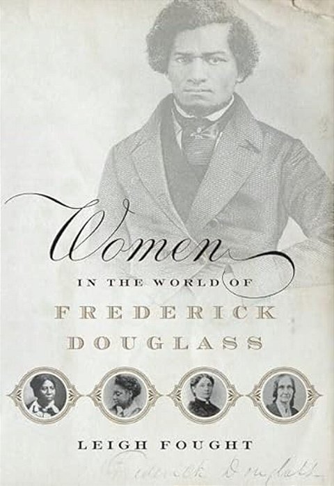 Women In The World Of Frederick Douglass-..
