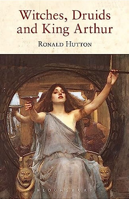 Witches, Druids And King Arthur-..