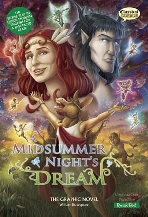 A Midsummer Night's Dream The Graphic Novel: Quick Text (Classical Comics) - -..