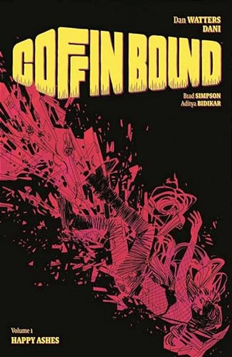 Coffin Bound Volume 1: Happy Ashes-..