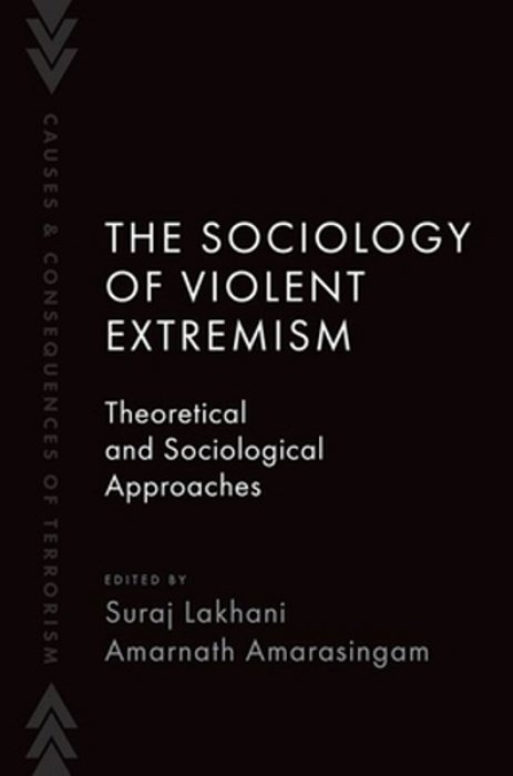 The Sociology Of Violent Extremism: Theoretical And Sociological Approaches-..