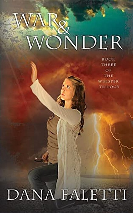 War And Wonder: Book 3 Of The Whisper Trilogy-..