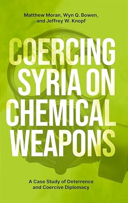 Coercing Syria On Chemical Weapons-..