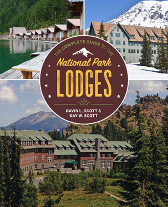 The Complete Guide To The National Park Lodges-..