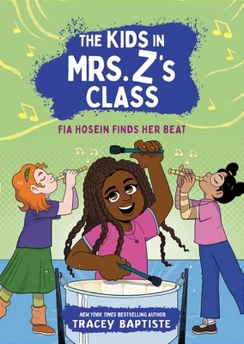 The Kids In Mrs. Z's Class: Fia Hosein Finds Her Beat-..