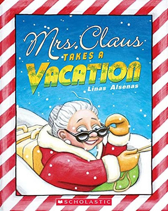 Mrs. Claus Takes A Vacation-..