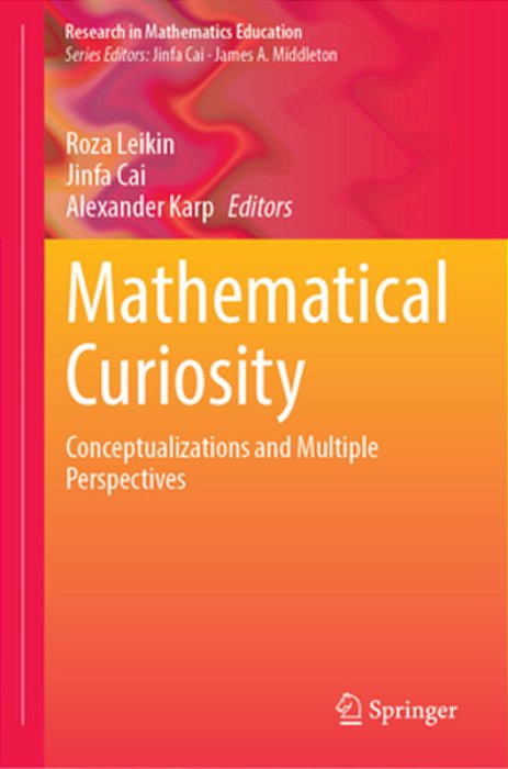 Mathematical Curiosity: Conceptualizations And Multiple Perspectives-..