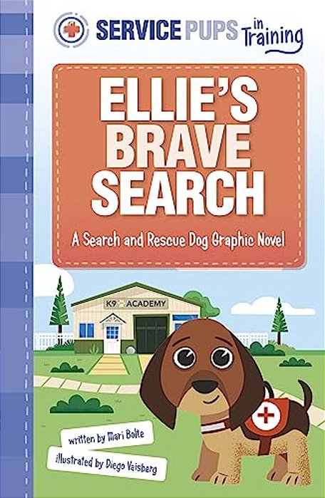 Ellie's Brave Search: A Search And Rescue Dog Graphic Novel-..