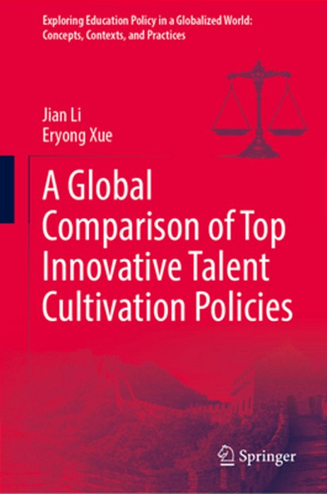 A Global Comparison Of Top Innovative Talent Cultivation Policies-..