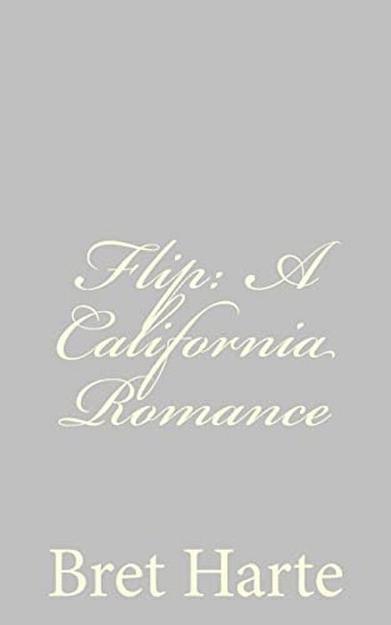Flip: A California Romance-..