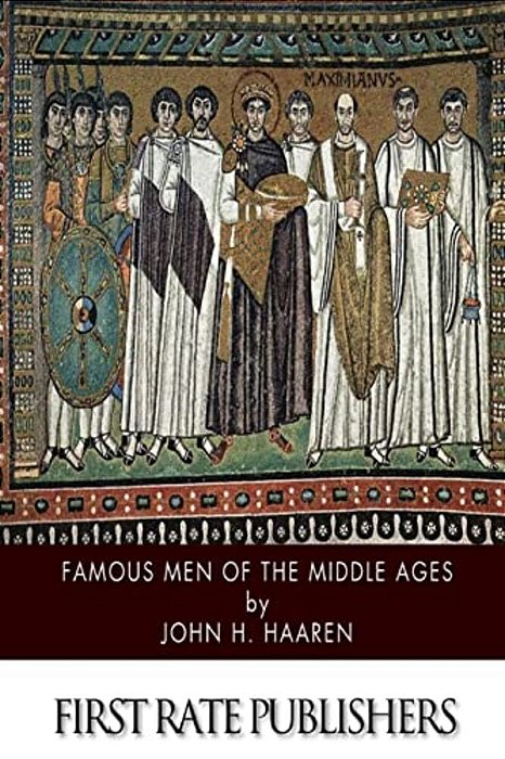 Famous Men Of The Middle Ages-..
