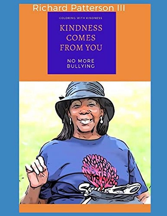 Kindness Comes From You: (Coloring With Kindness)-..