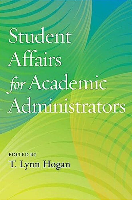 Student Affairs For Academic Administrators-..