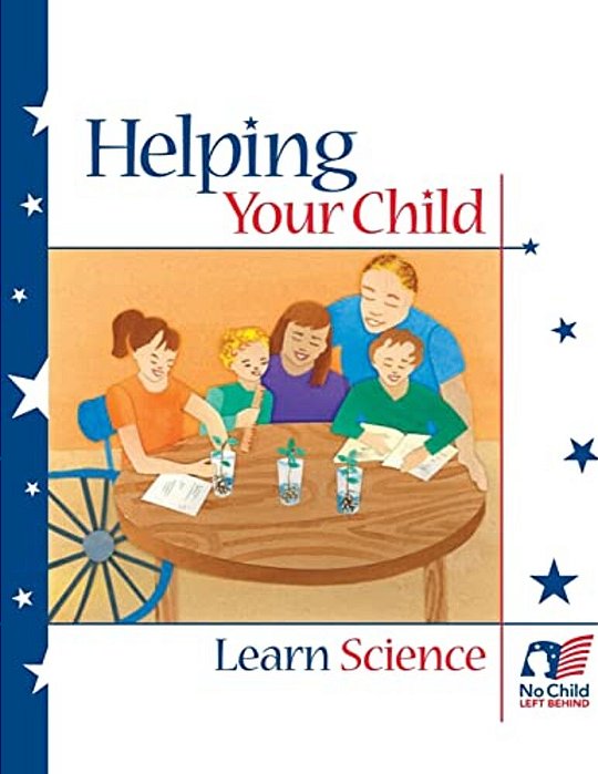 Helping Your Child Learn Science-..