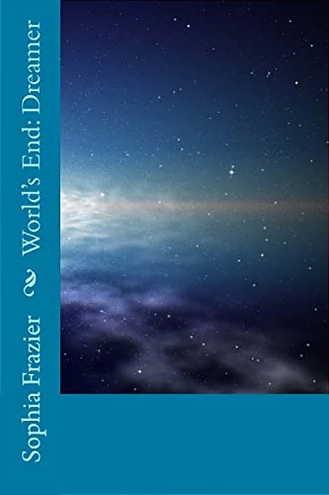 World's End: Dreamer-..