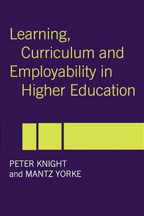 Learning, Curriculum And Employability In Higher Education-..