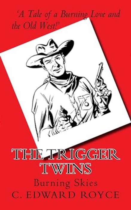 The Trigger Twins: Burning Skies-..