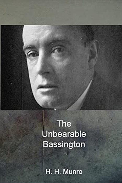 The Unbearable Bassington-..
