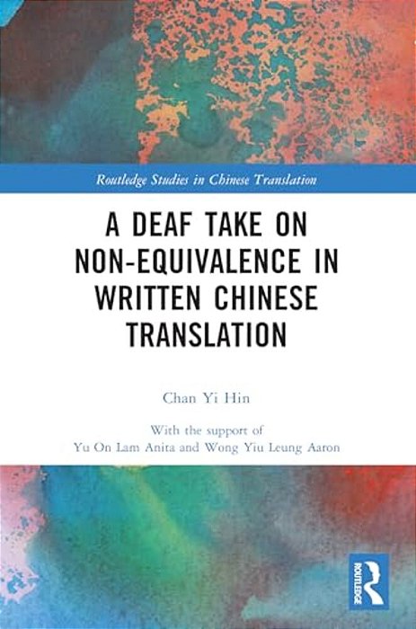 A Deaf Take On Non-Equivalence In Written Chinese Translation-..