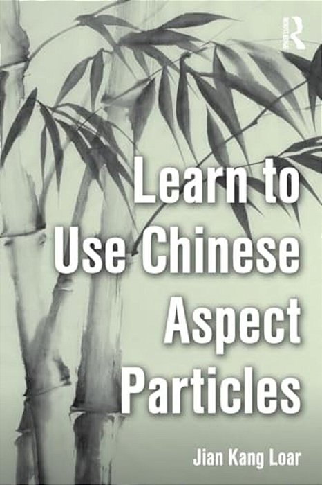 Learn To Use Chinese Aspect Particles-..