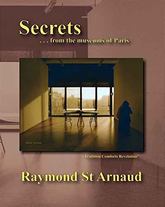 Secrets... From The Museums Of Paris-..