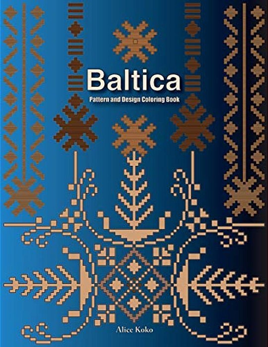 Baltica III: Pattern And Design Coloring Book-..