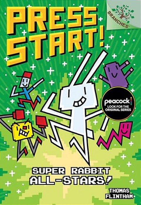 Super Rabbit All-Stars!: A Branches Book (Press Start! #8): Volume 8-..