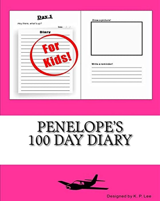 Penelope's 100 Day Diary-..
