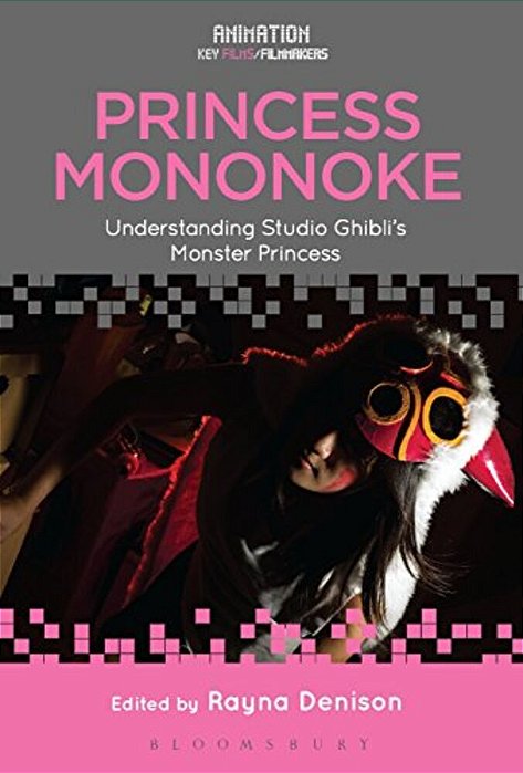 Princess Mononoke: Understanding Studio Ghibli's Monster Princess-..
