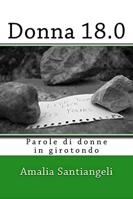 Donna 18.0: Un Girotondo Di Parole Di Donne-..