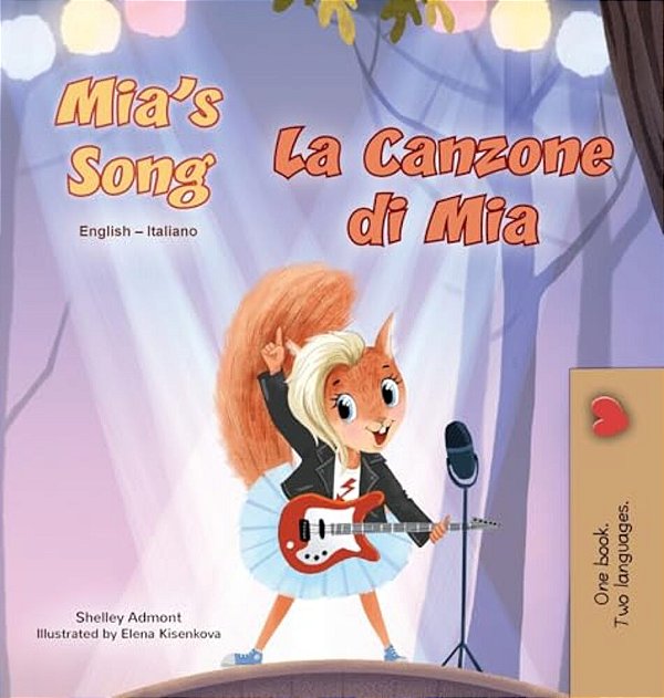 Mia's Song (English Italian Bilingual Children's Book)-..