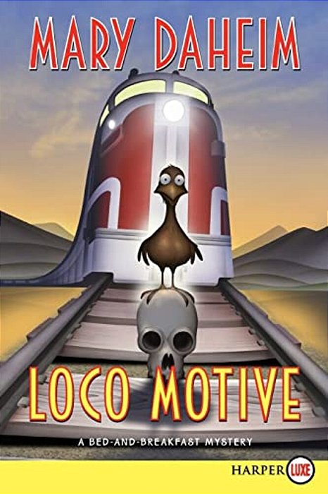 Loco Motive: A Bed-And-breakfast Mystery-..