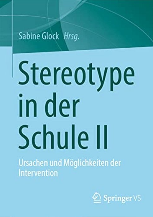 Stereotype In Der Schule II: Ursachen Und Möglichkeiten Der Intervention-..