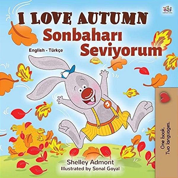 I Love Autumn (English Turkish Bilingual Book For Kids)-..