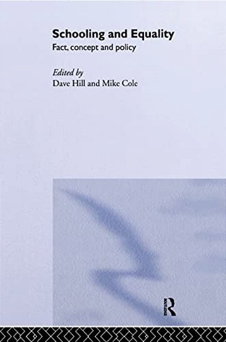 Schooling And Equality: Fact, Concept And Policy-..