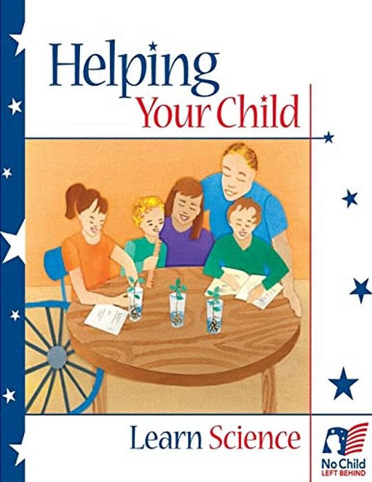 Helping Your Child Learn Science-..