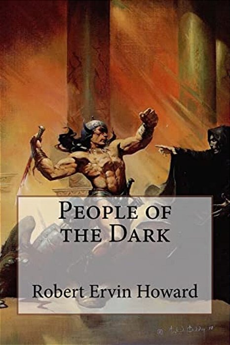 People Of The Dark Robert Ervin Howard-..