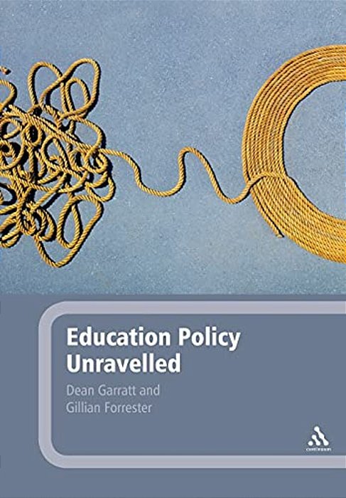 Education Policy Unravelled-..