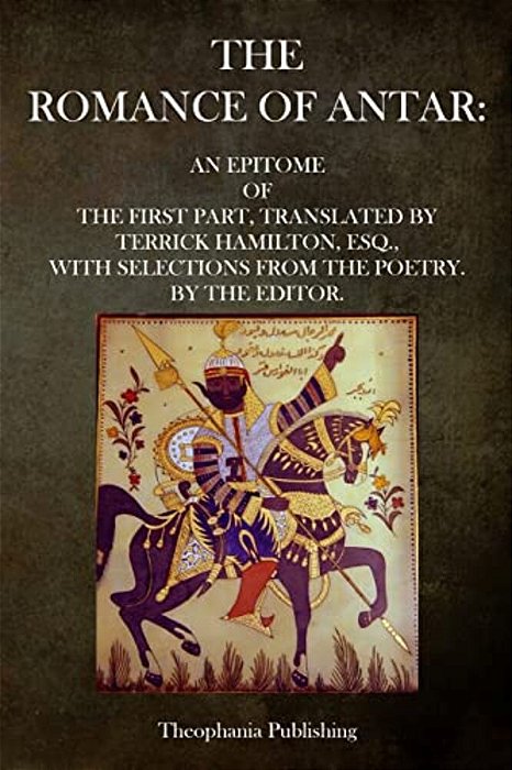 The Romance Of Antar-..