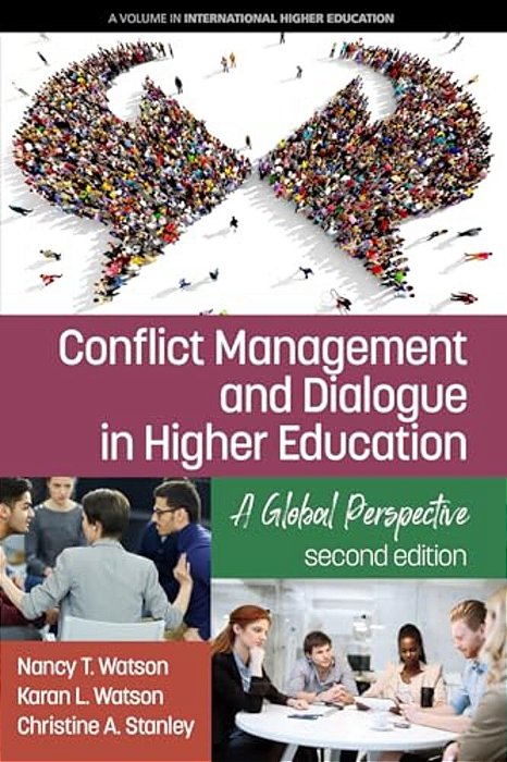 Conflict Management And Dialogue In Higher Education: A Global Perspective (2ND Edition)-..