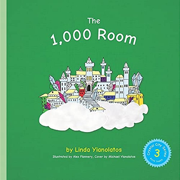 The 1,000 Room: Crystal City Series, Book 3-..