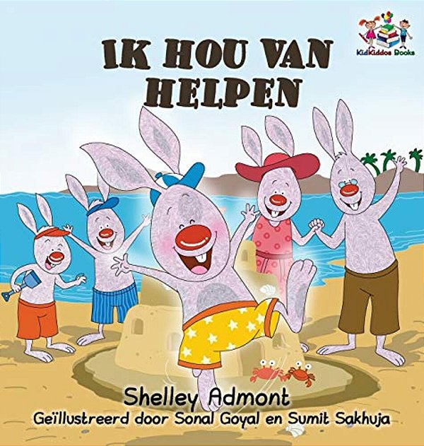 Ik Hou Van Helpen: I Love To Help - Dutch Language Children's Books-..