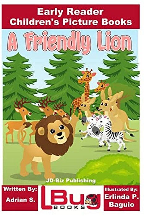 A Friendly Lion - Early Reader - Children's Picture Books-..